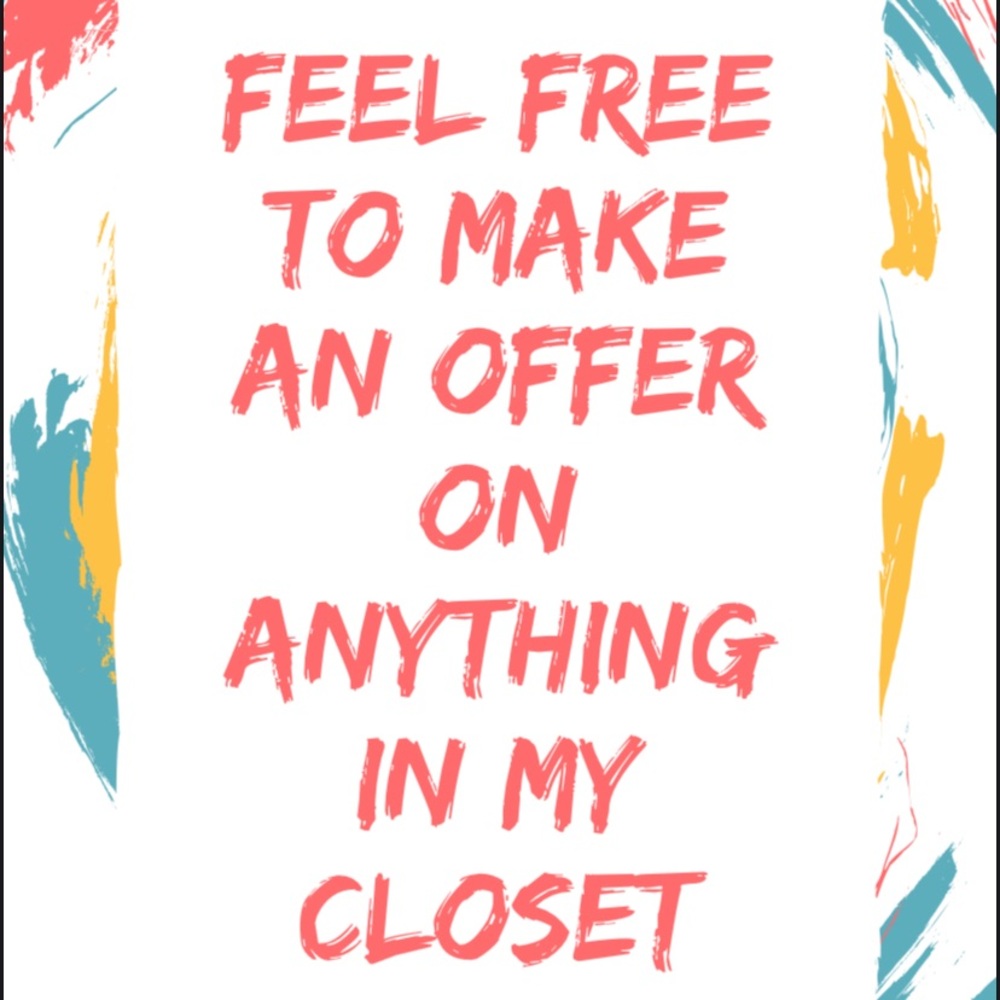 MAKE AN OFFER ON ANYTHING IN MY CLOSET